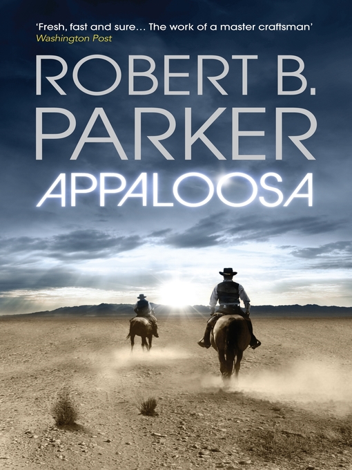 Robert B. Parker作のAppaloosaの作品詳細 - 貸出可能